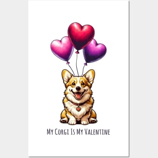 My Corgi Is My Valentine Posters and Art